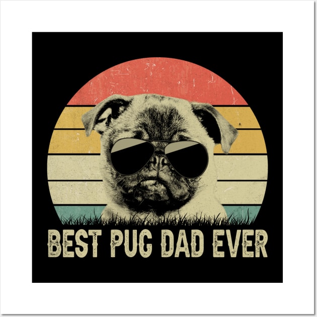 vintage best pug dad ever shirt father's day gift Wall Art by blacks store